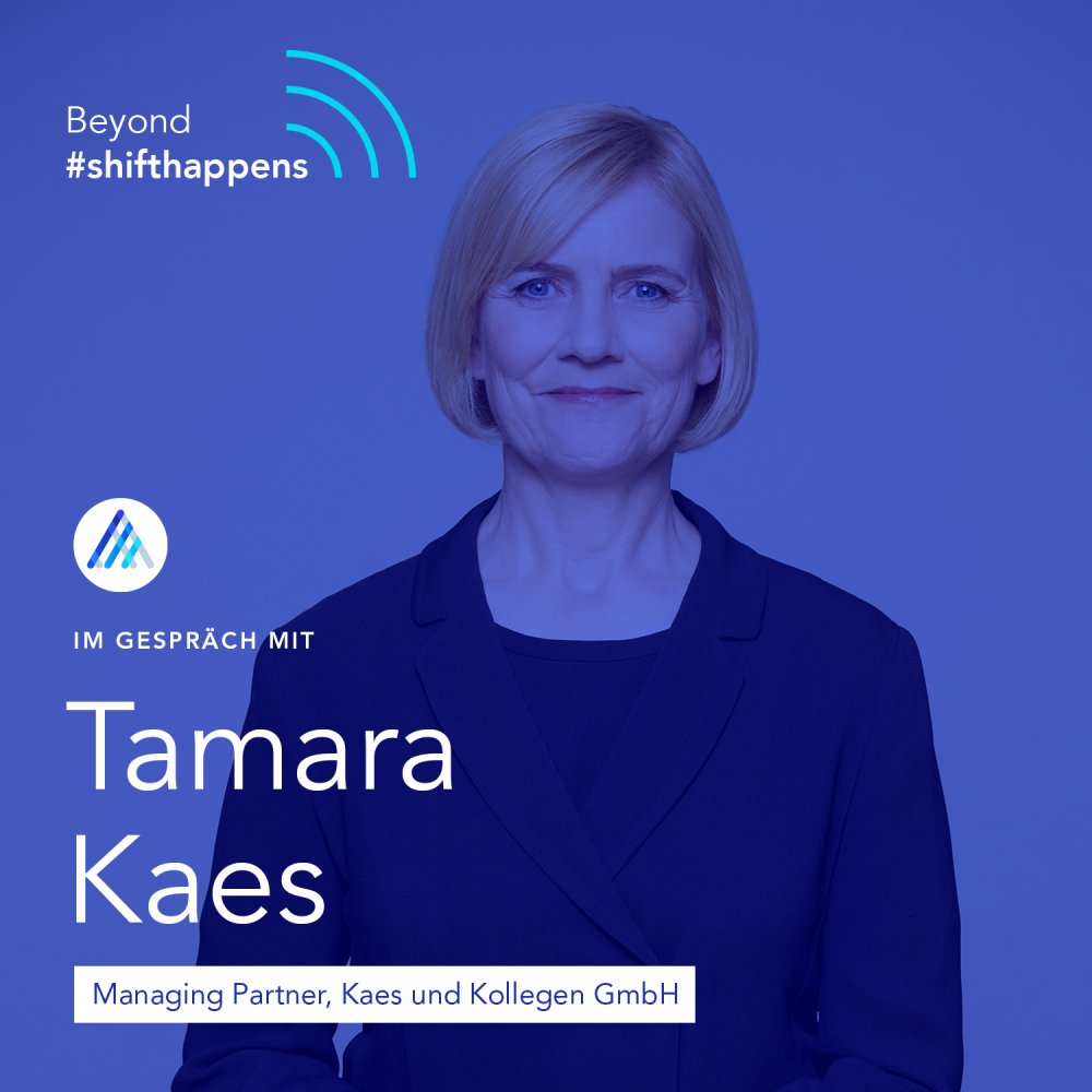 Tamara Kaes im Podcast Beyond #shifthappens
